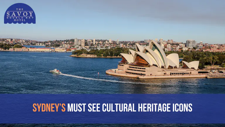 Sydney’s Must See Cultural Heritage Icons