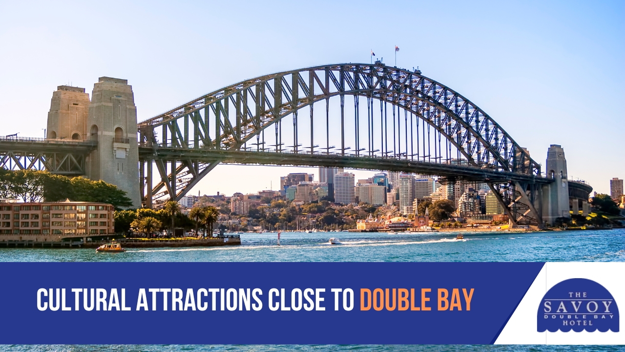 Cultural Attractions Close to Double Bay