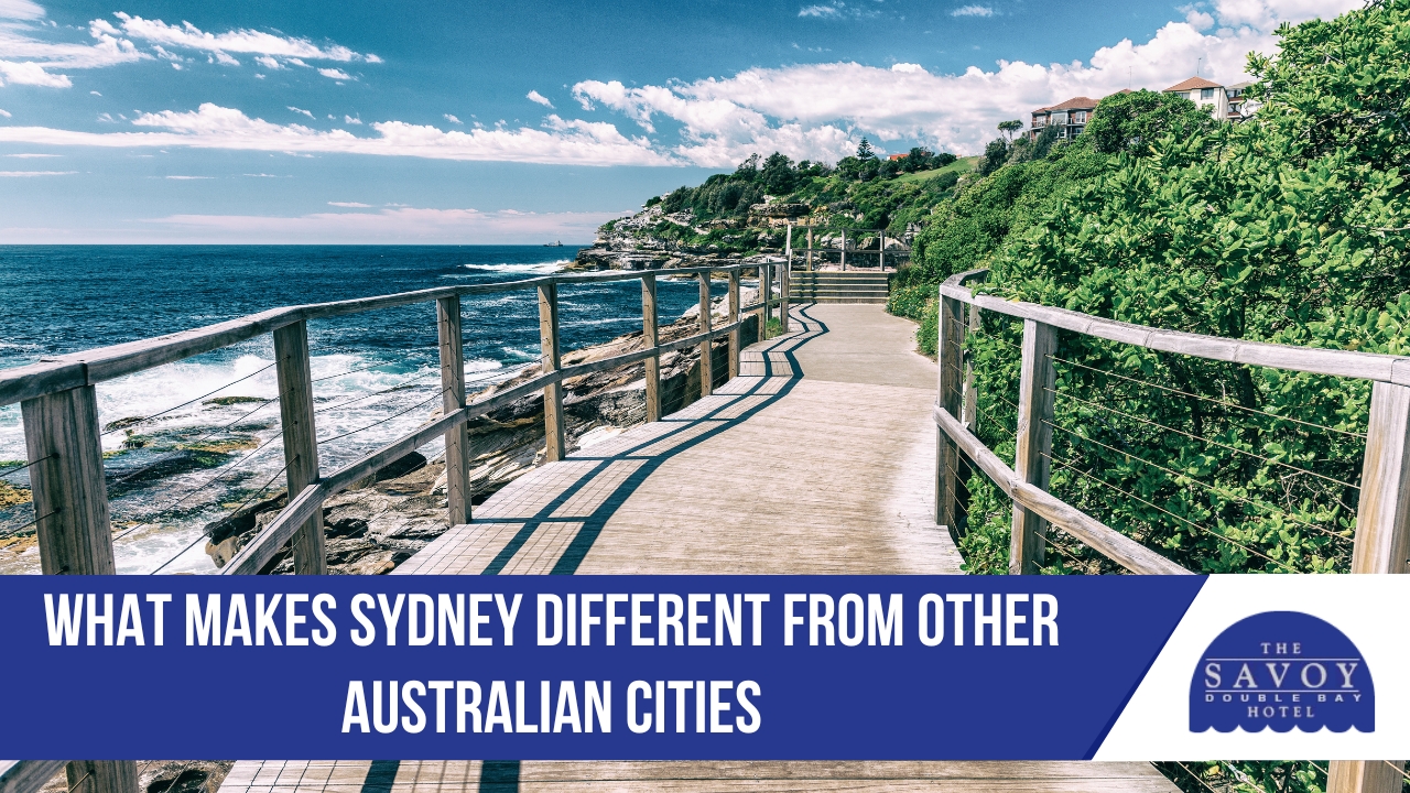 What Makes Sydney Different From Other Australian Cities