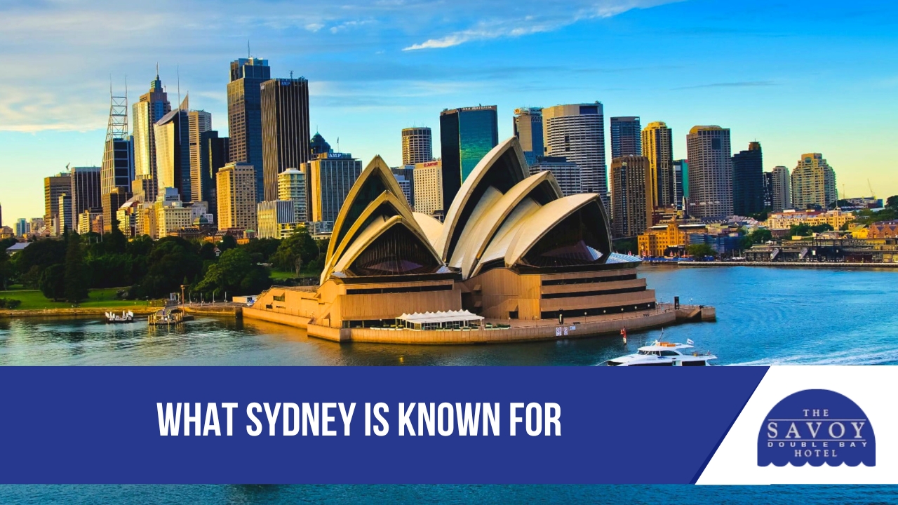 What Sydney Is Known For